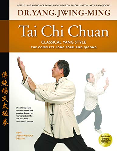 Tai Chi Chuan Classical Yang Style: The Complete Form Qigong von YMAA Publication Center